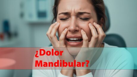 ¿Tienes dolor mandibular? ¿Tienes dolor mandibular?