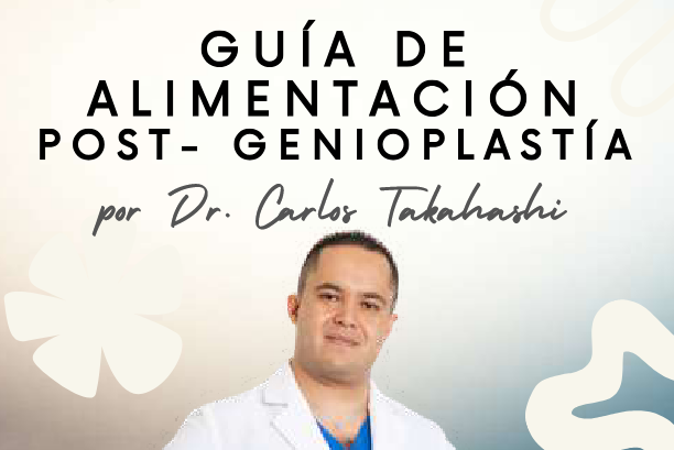 Guía de alimentación post-genioplastía por el dr. Carlos Takahashi Guía de alimentación post-genioplastía por el dr. Carlos Takahashi